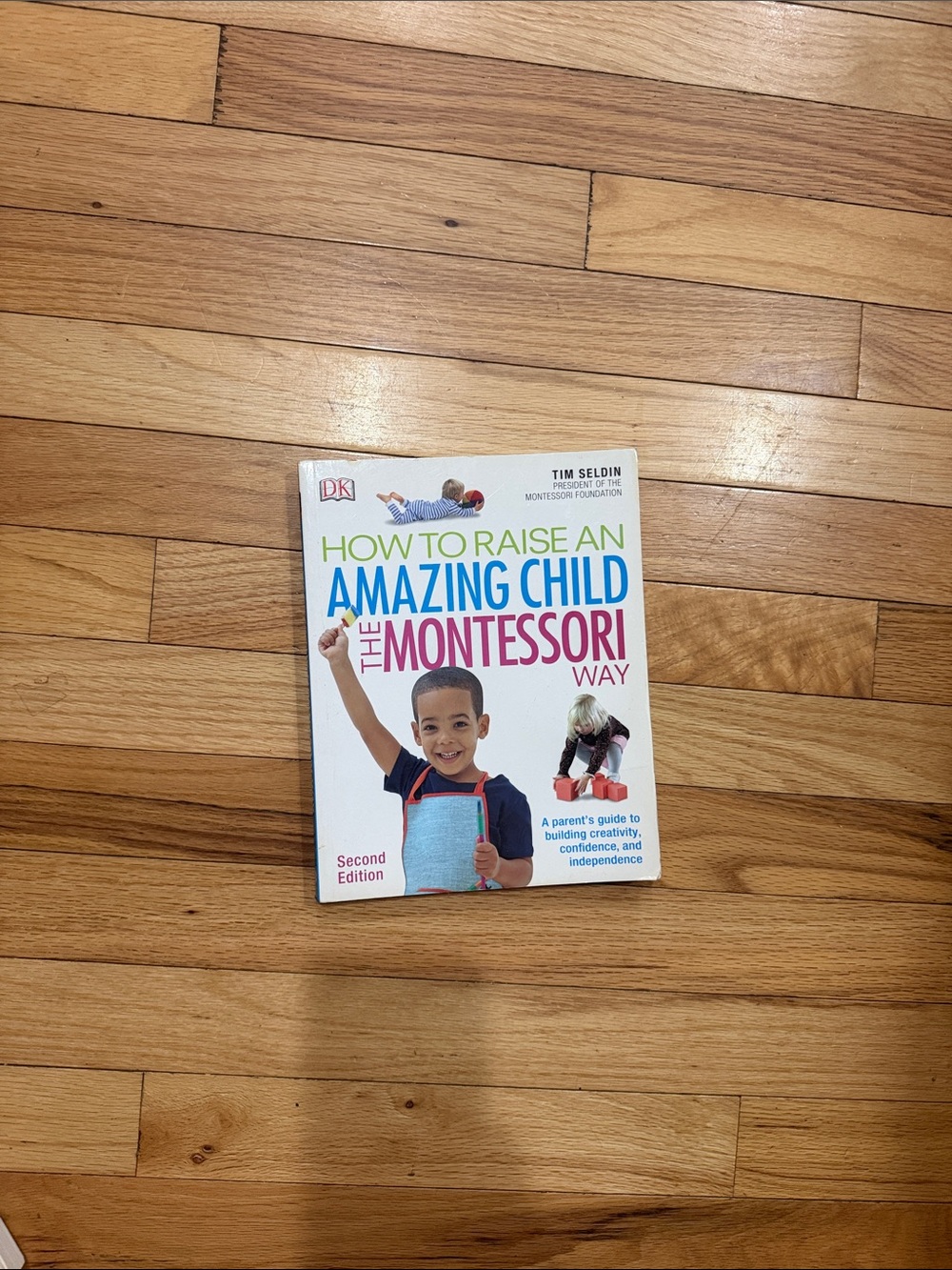 How to Raise an Amazing Child the Montessori Way - White Cover